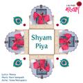 Shyam Piya - Single