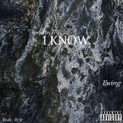 I Know（prod by 주말）