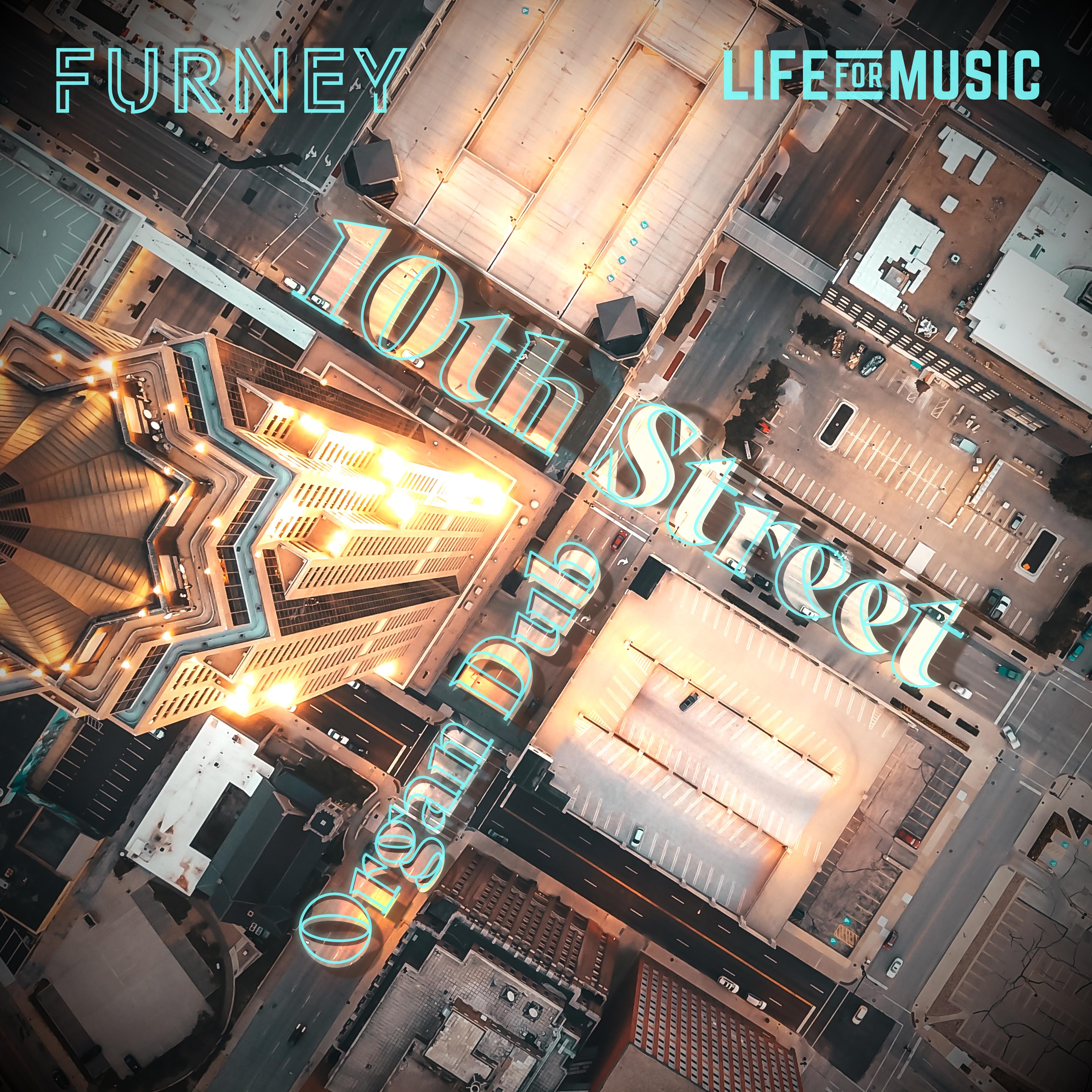 10th Street / Organ Dub