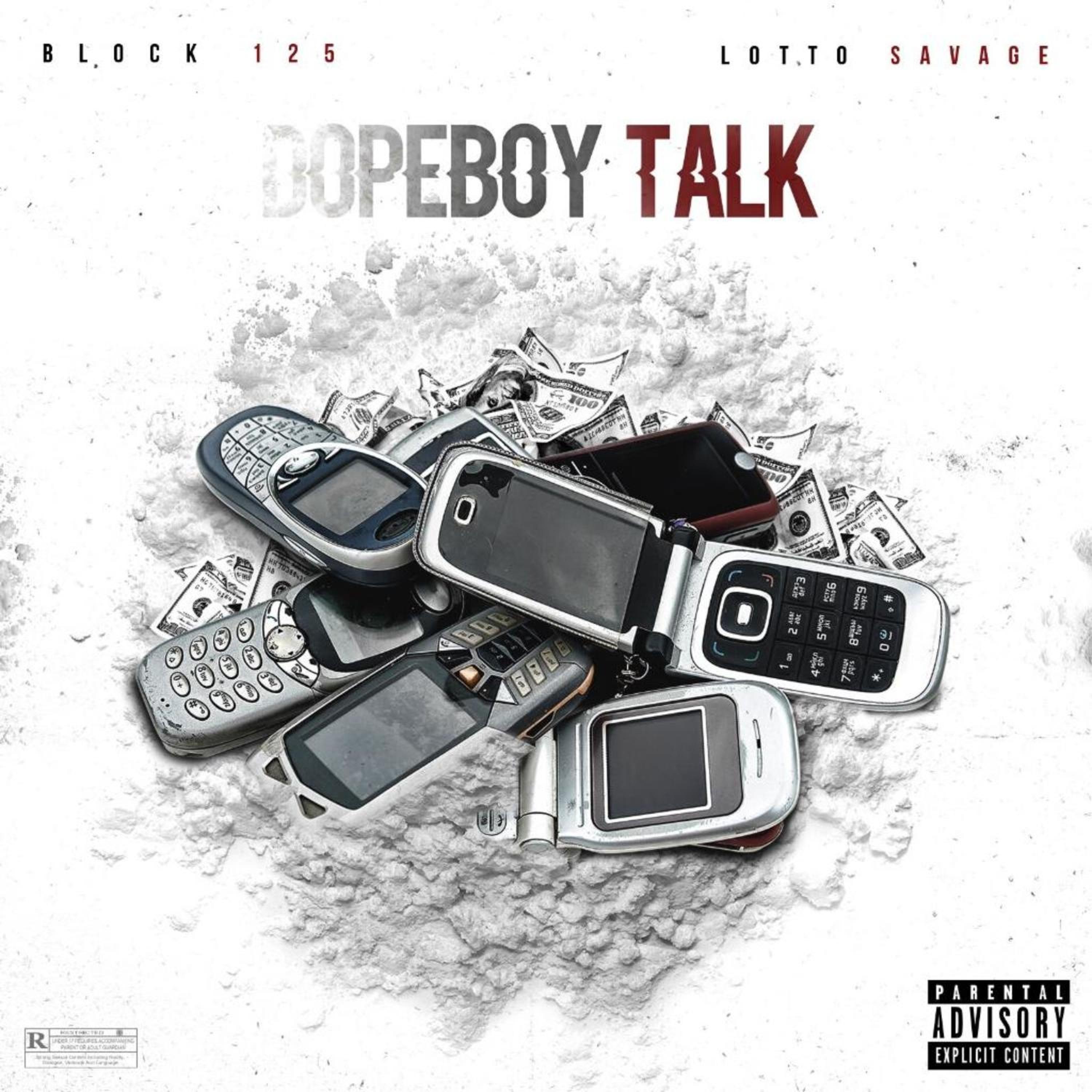 Dopeboy Talk (feat. Lotto Savage)