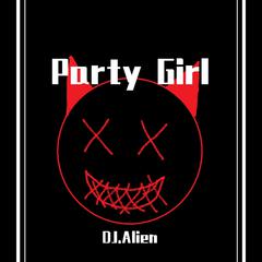 Party Girl(Original Mix)