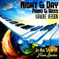 Night & Day (Piano & Bass) [In the Style of Frank Sinatra] [Karaoke Version] - Single