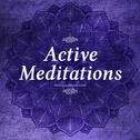 Active Meditations – Yoga Music, Deep Meditation Awareness, Nature Sounds, Free Your Inner Spirit, R专辑