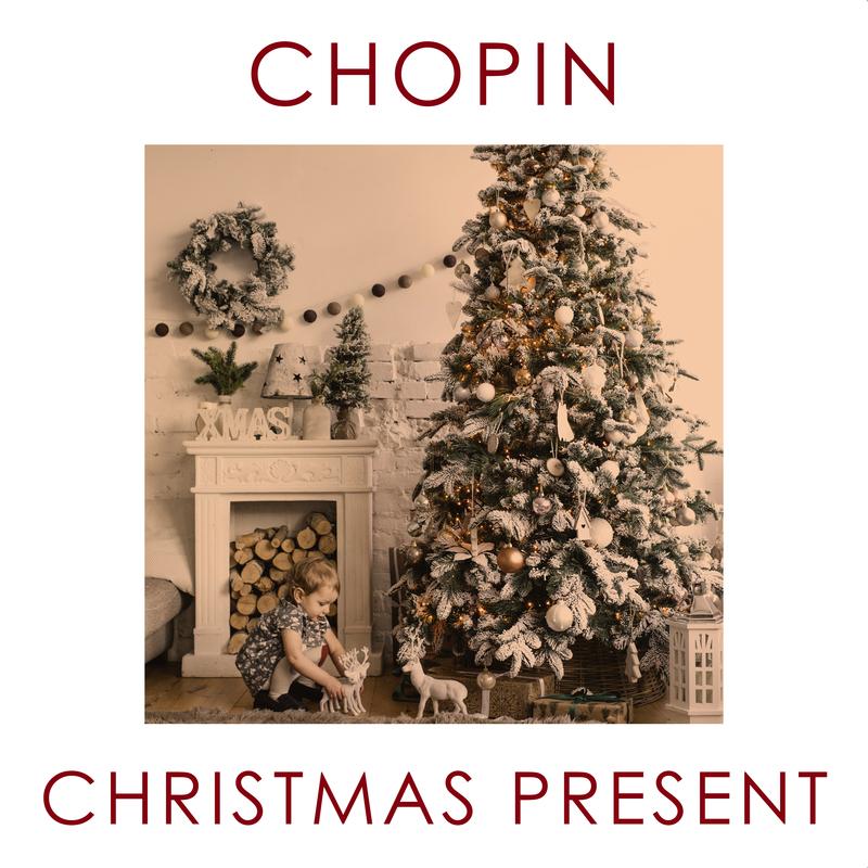 Chopin - Christmas Present