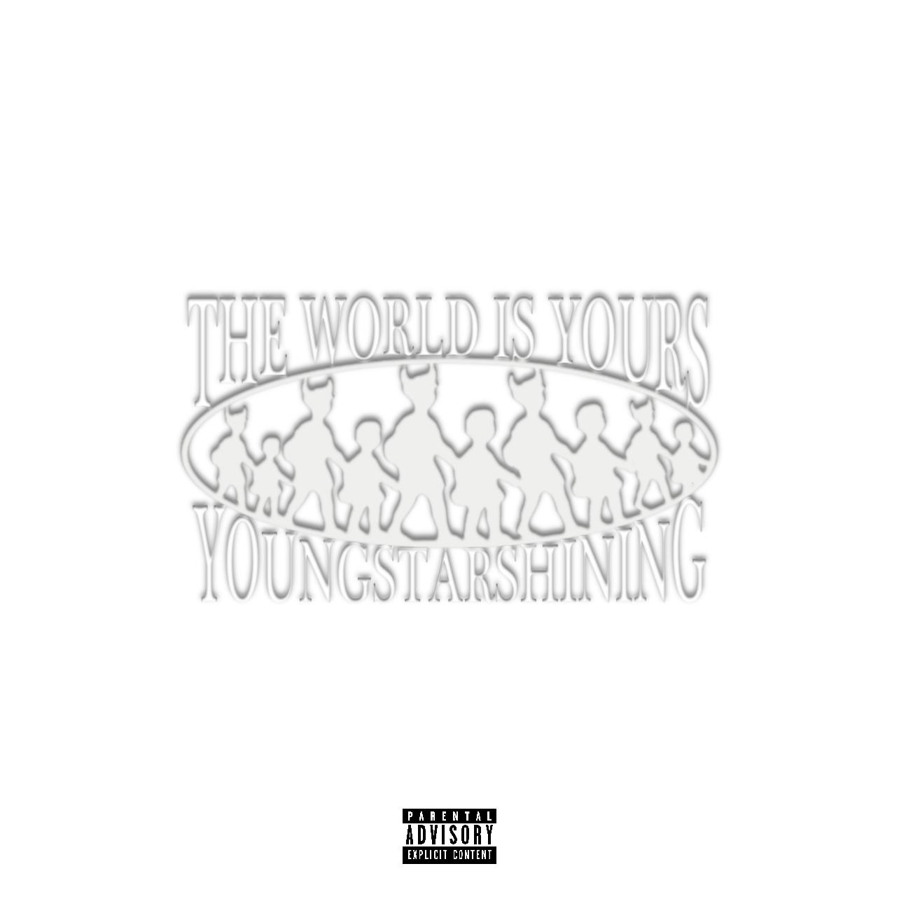 The World Is Yours