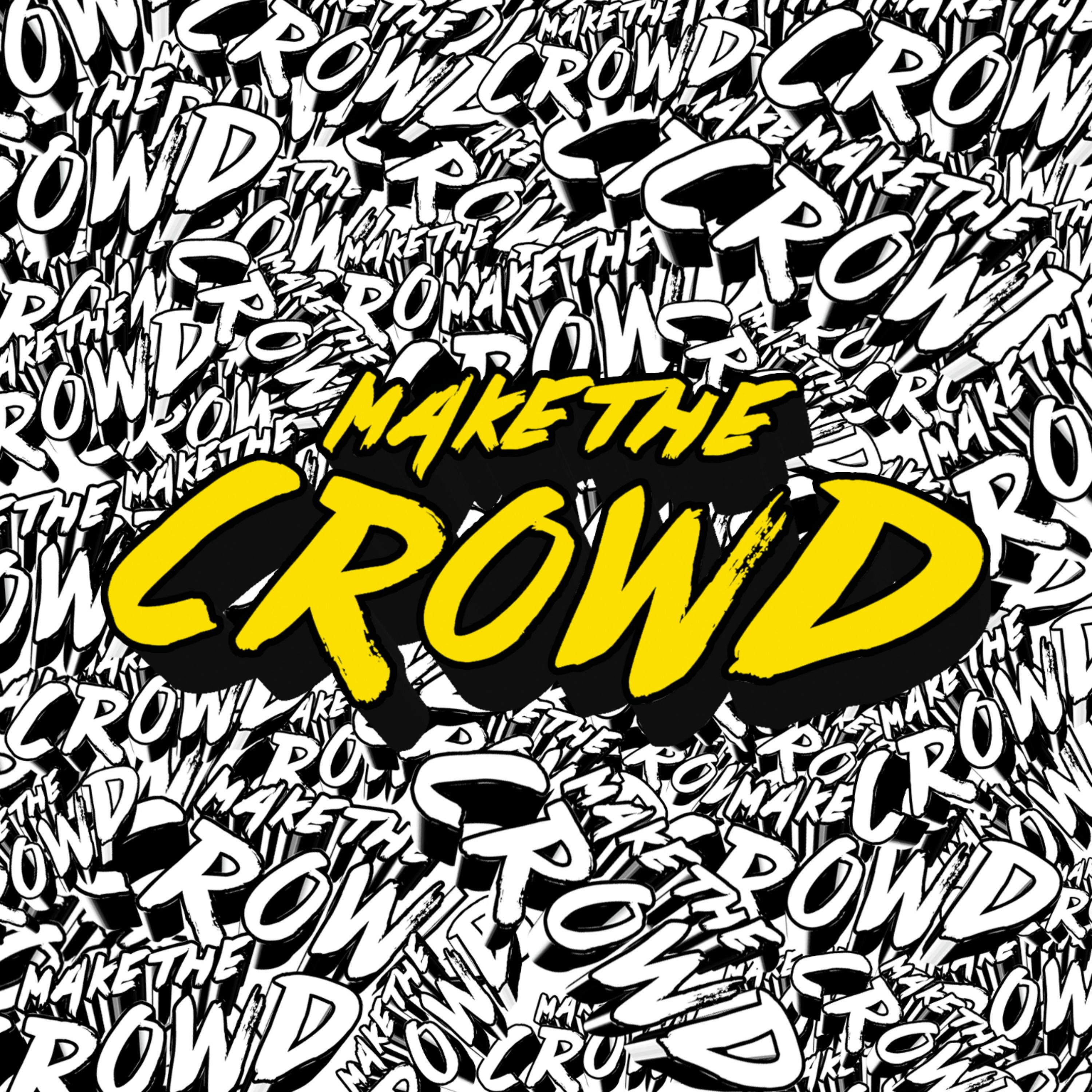 Make The Crowd专辑