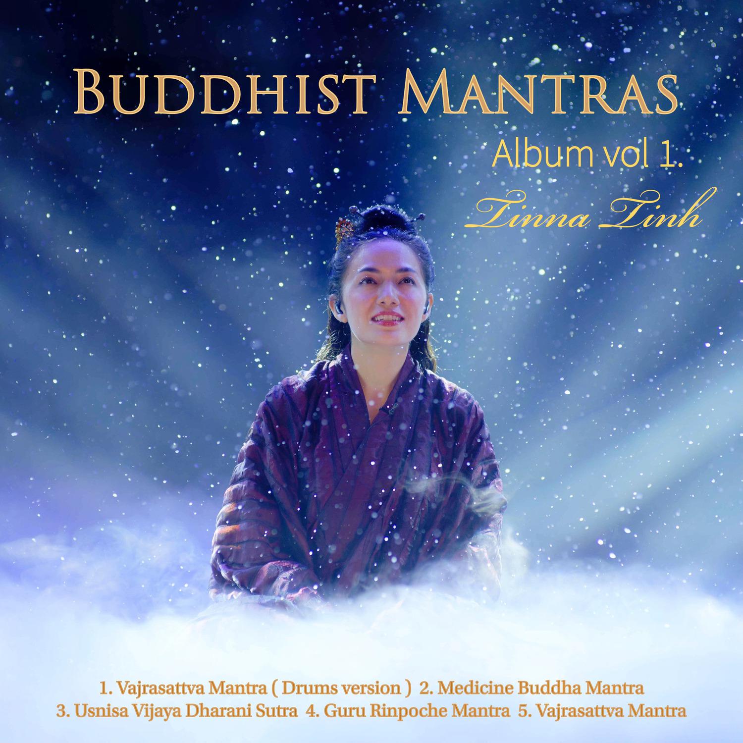 Buddhist Mantras Vol 1 - Tinna Tinh（丁氏晴） - 专辑 - 网易云音乐