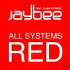 Jaybee - All Systems Red (Extended Mix)