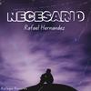 Rafael Hernández - Nesesario