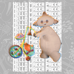 HELLO MAKKA PAKKA!