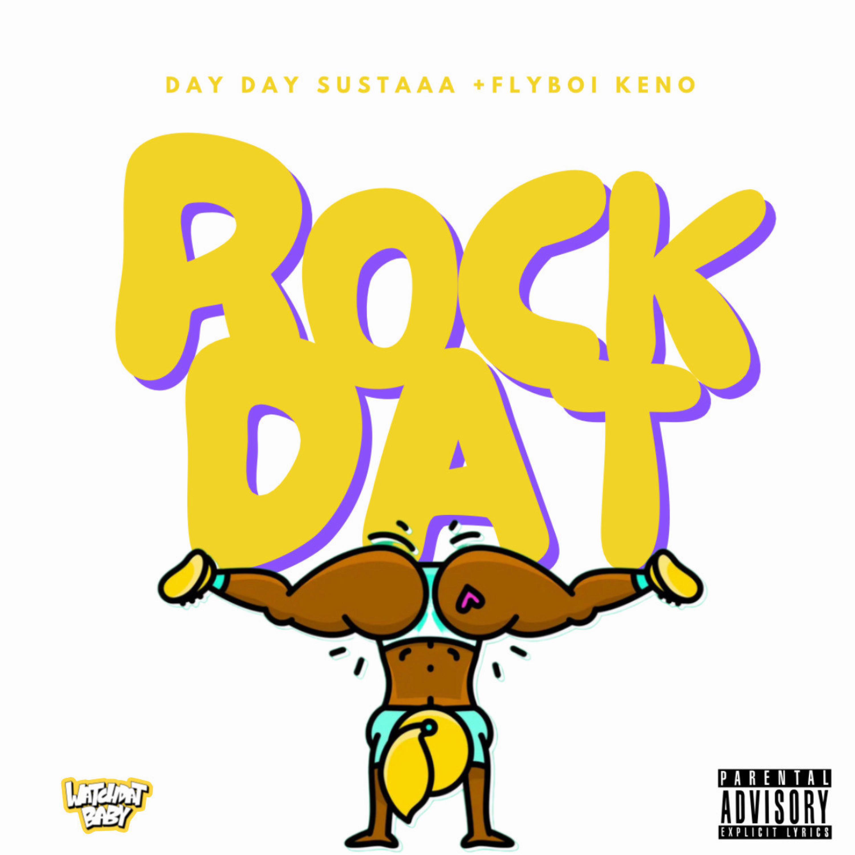 Day Day Sustaaa - Rock Dat (feat. Fly Boi keno)