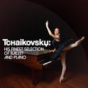 Tchaikovsky: His Finest Selection of Ballet and Piano专辑