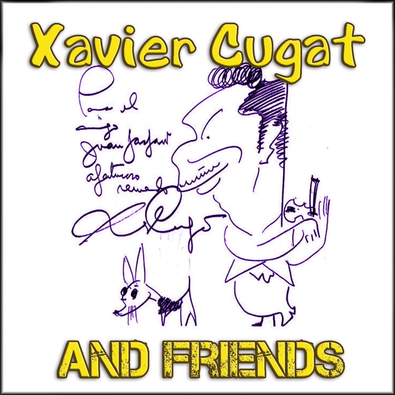 Xavier Cugat and Friends专辑