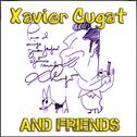 Xavier Cugat and Friends专辑