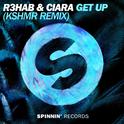 Get Up (KSHMR Remix)专辑