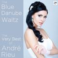 The Blue Danube Waltz: The Very Best of André Rieu