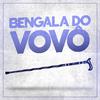 Vovô James - Bengala do Vovô