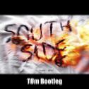 SouthSide (TØm Bootleg)专辑