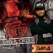 Ghetto Law & Order