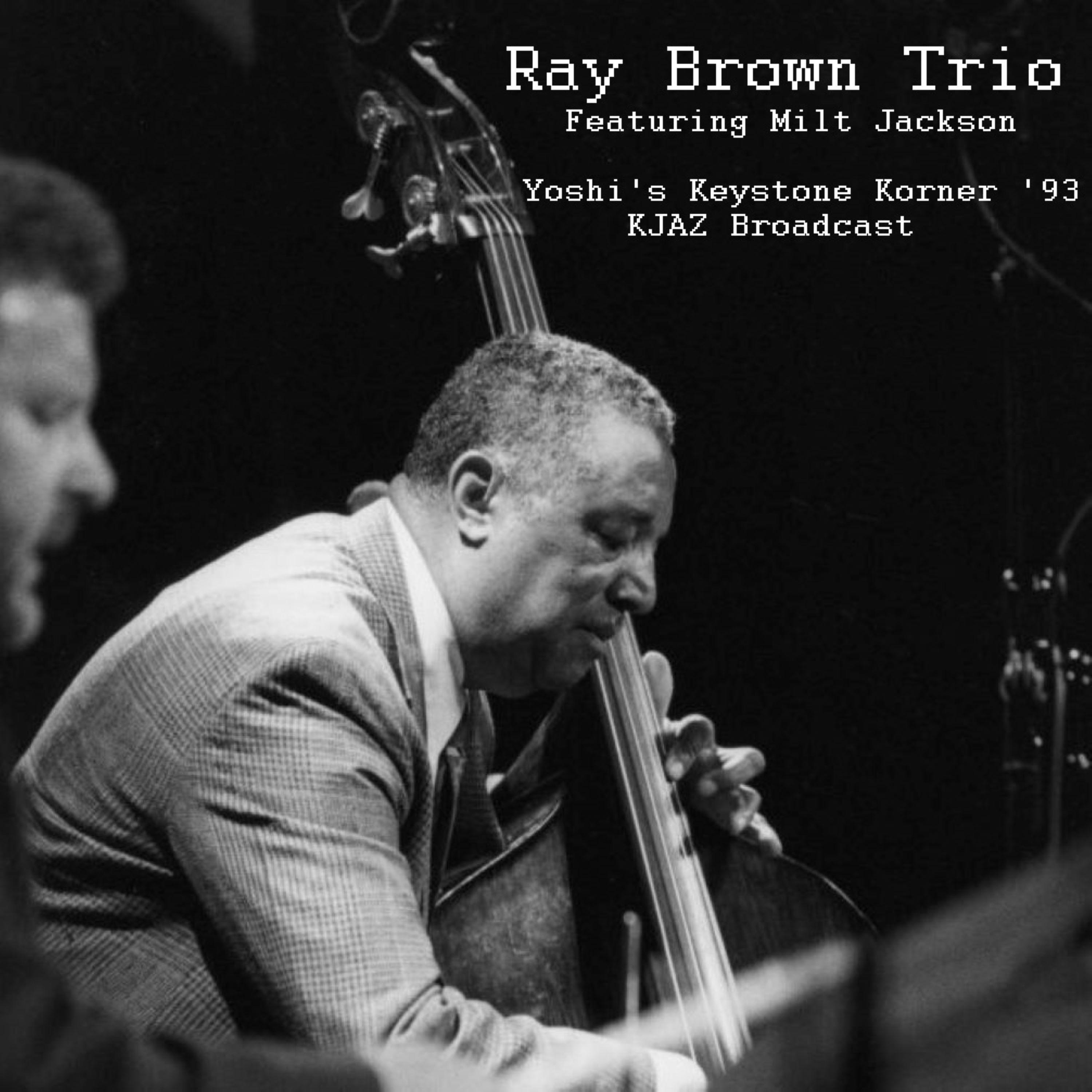 Yoshi's Keystone Korner '93 (feat. Milt Jackson) (Live Berkeley (KJAZ Broadcast))