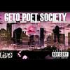 Geto Poet Society - Geto Poet Society