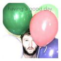 Having a Good Day专辑