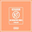 No Negative Vibes专辑
