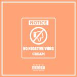 No Negative Vibes专辑