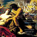 The Best of Classic Rock - The Ballads专辑