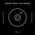 Music Box Lullabies, Vol. 1