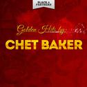 Golden Hits By Chet Baker专辑