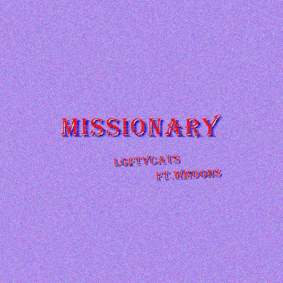 Missionary Ft. Wmoons专辑