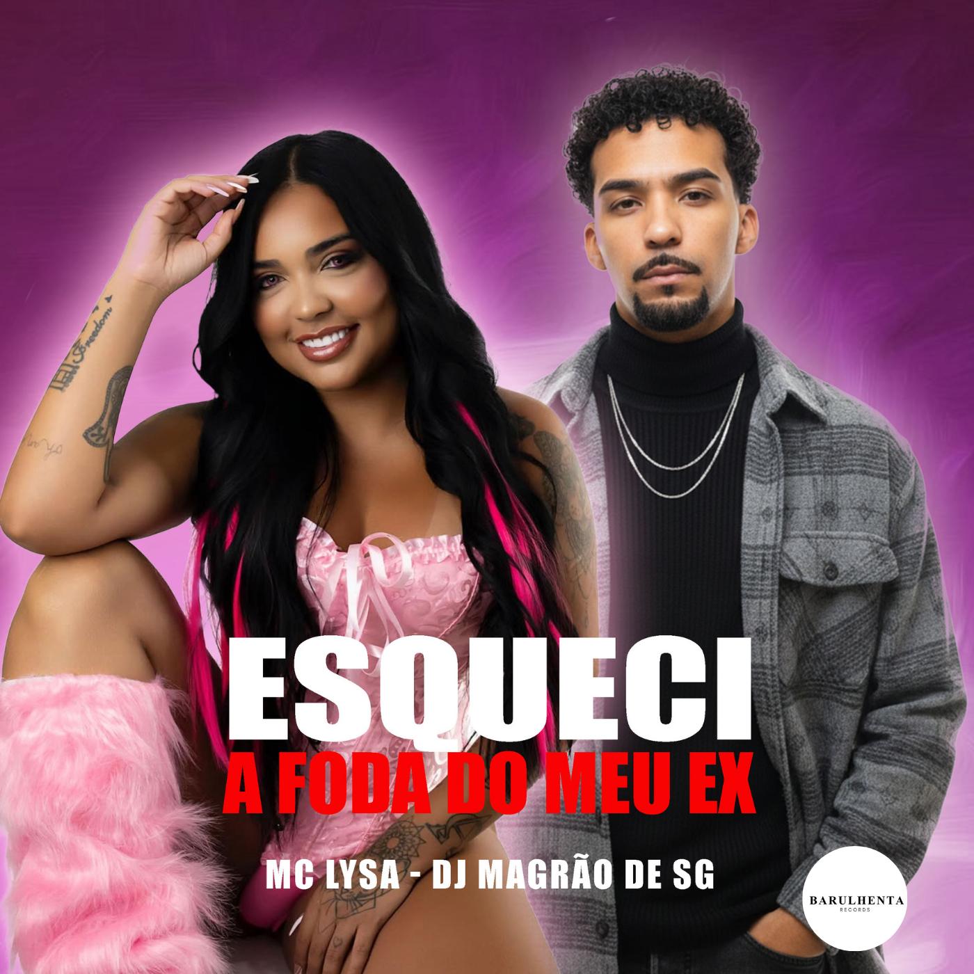 ESQUECI A FODA DO MEU EX