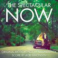 The Spectacular Now (Original Motion Picture Soundtrack)