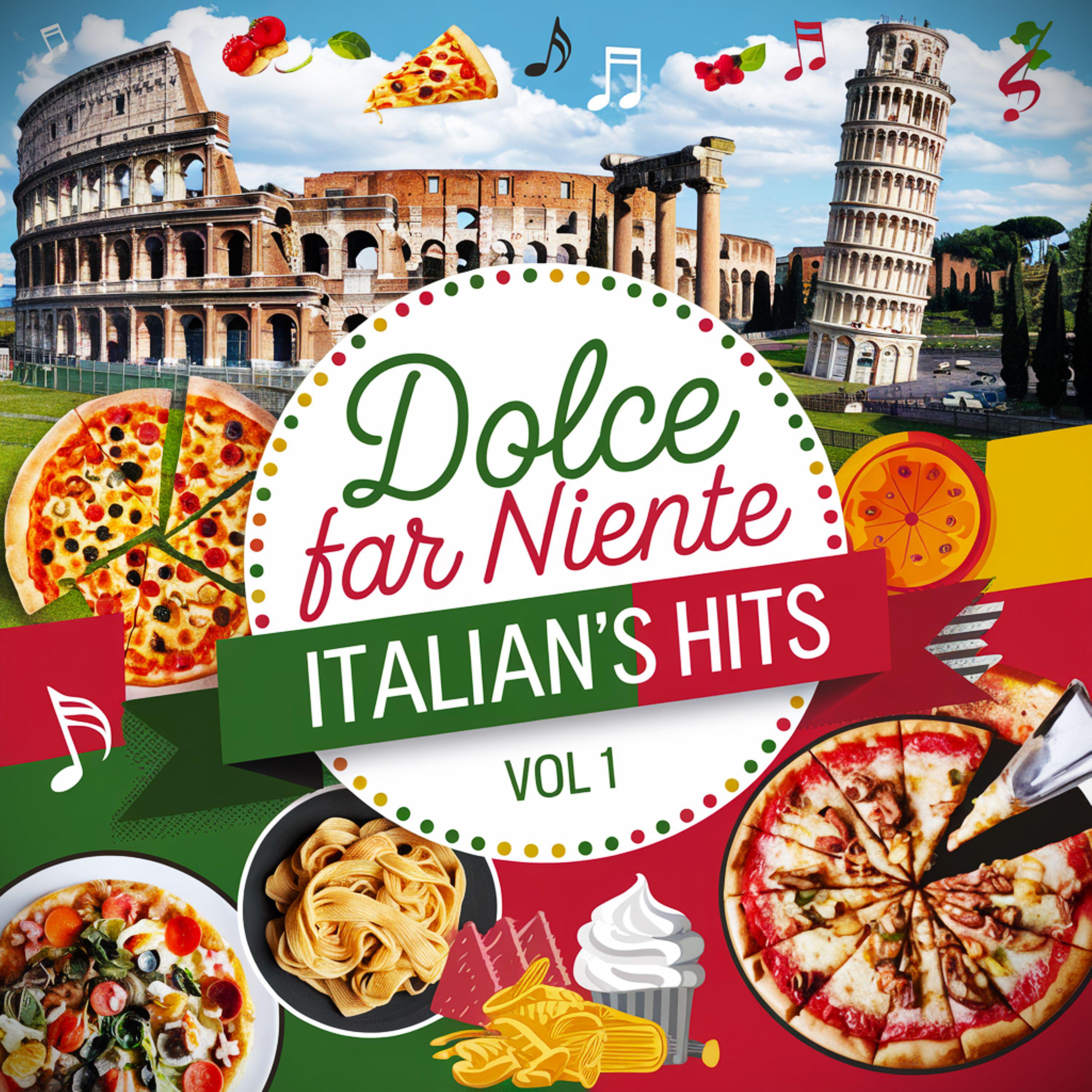 Dolce Far Niente Italian's Hits, Vol. 1 - La Dolce Vita Gangs - 专辑 - 网易云音乐