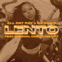 Lento (feat. Radical One & YUNG DZY)