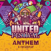 United (Official United Festival Anthem)