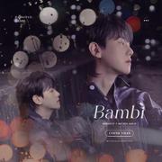 Bambi（翻自 边伯贤）