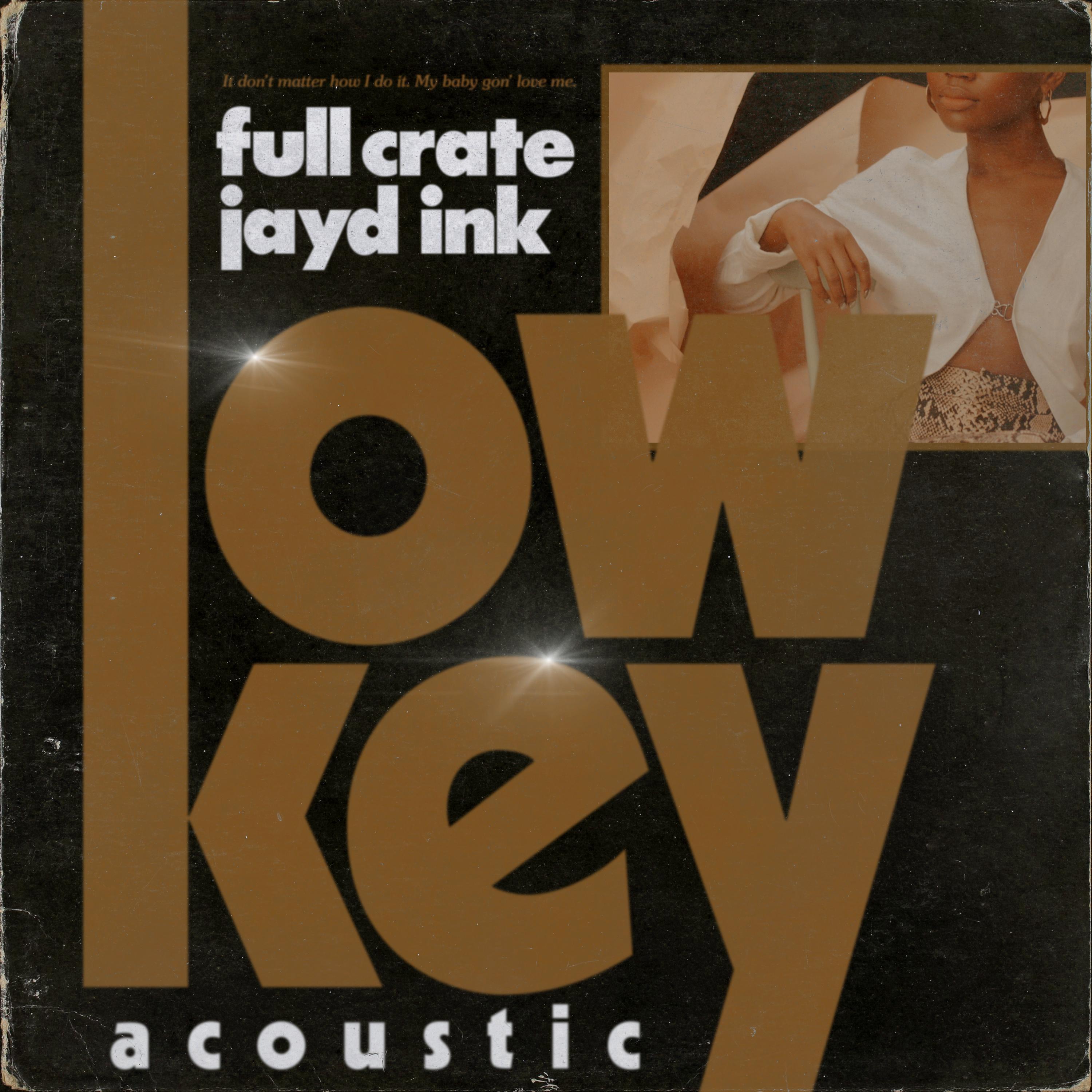 LowKey [Acoustic]