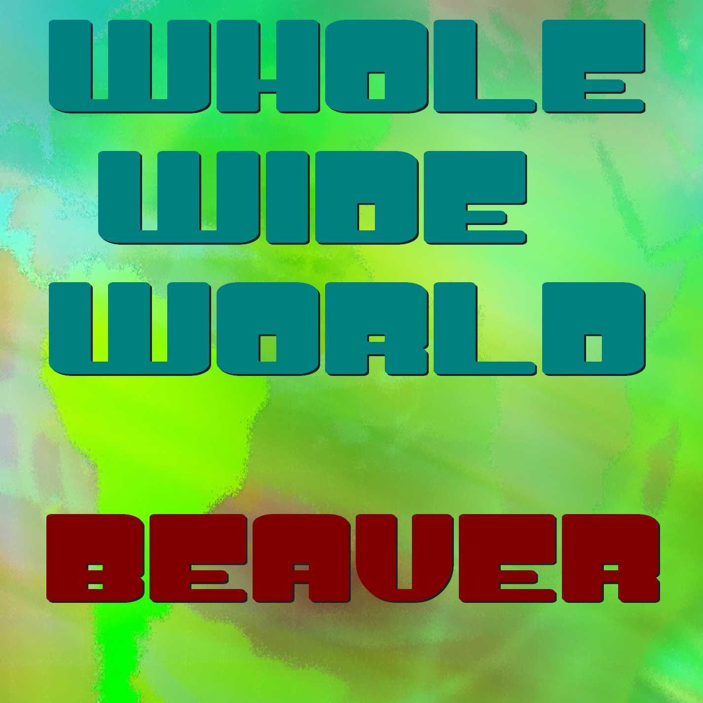 Whole Wide World