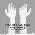 Five Hours (Don't Hold Me Back) [Original Vocal Mix] 