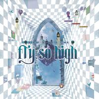 （韩）CUBE - Fly So High （自制消音）