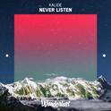 Never Listen专辑