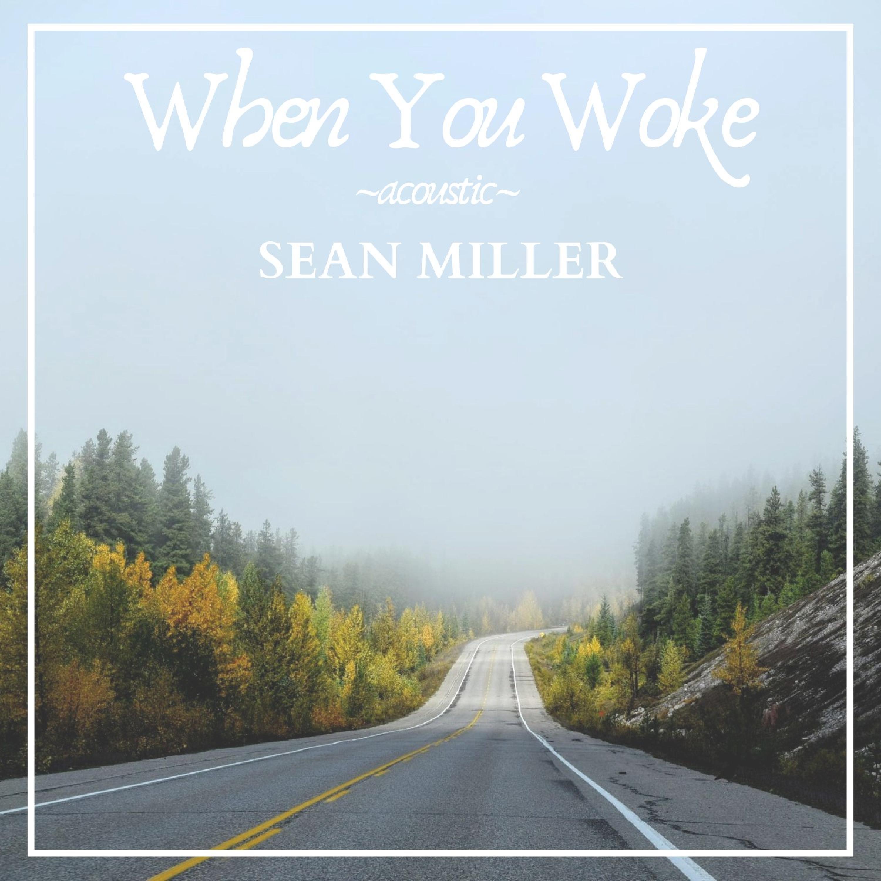 When You Woke (Acoustic) (Acoustic)