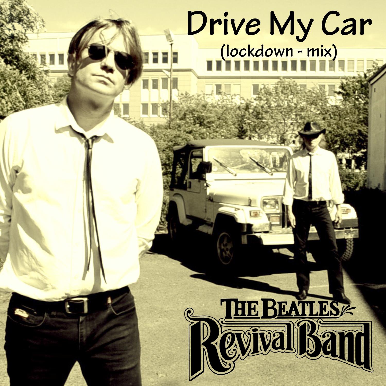 Drive My Car (Lockdown Mix)