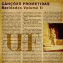 Cancões Prometidas, Raridades (Vol. 2)专辑