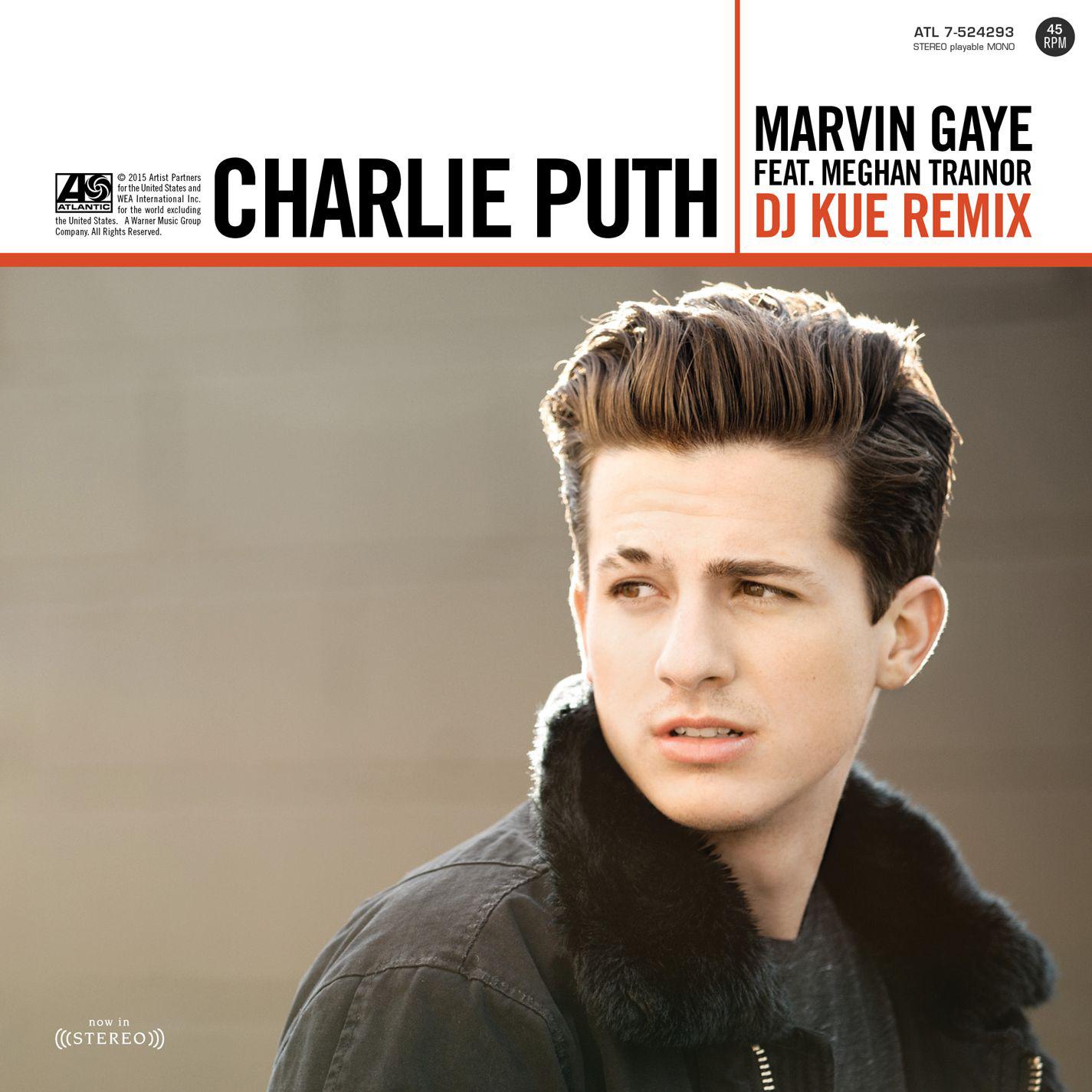 Charlie Puth - Marvin Gaye (feat. Meghan Trainor) [DJ Kue Remix]