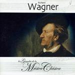 Richard Wagner, Los Grandes de la Música Clásica专辑