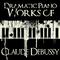 Dramatic Piano Works of Claude Debussy专辑