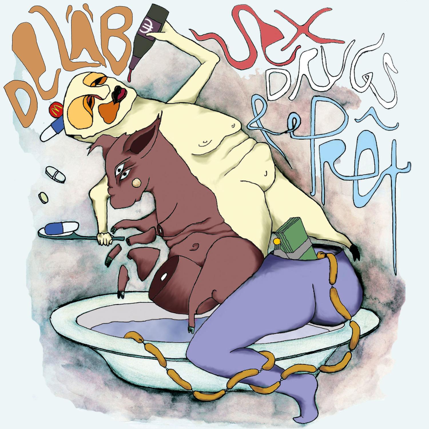 Sex, Drugs & E Prêt